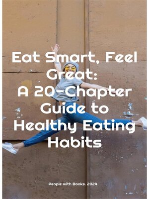 cover image of Eat Smart, Feel Great